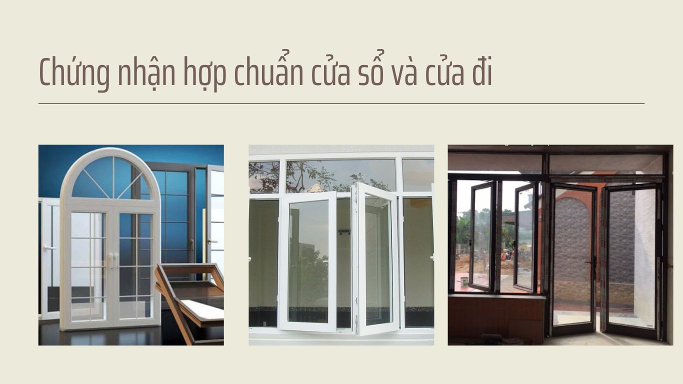 Chứng nhận hợp chuẩn cửa sổ và cửa đi