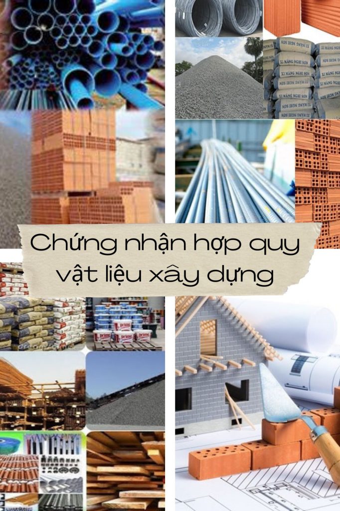 Chứng nhận hợp quy vật liệu xây dựng