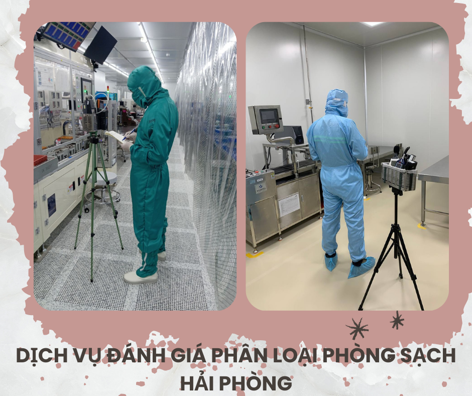Dịch vụ đánh giá phân loại phòng sạch Hải Phòng