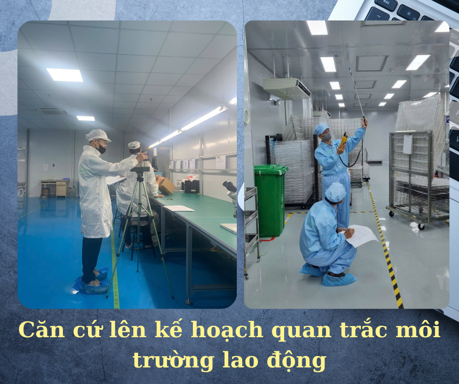 Căn cứ lên kế hoạch quan trắc môi trường lao động